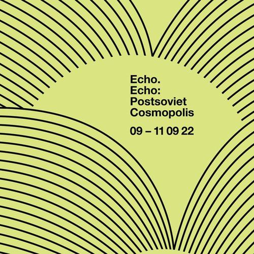 ilb Echo. Echo: Postsoviet Cosmopolis