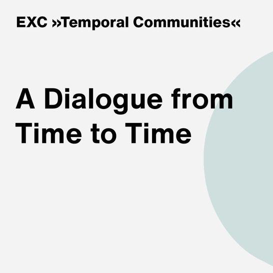 A Dialogue from Time to Time
