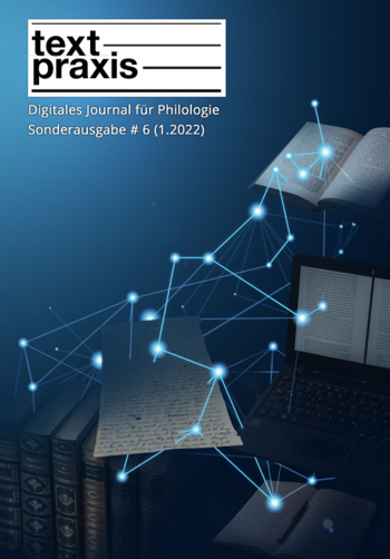 Textpraxis-Sonderausgabe #6 Digitale Verfahren in der Literaturwissenschaft